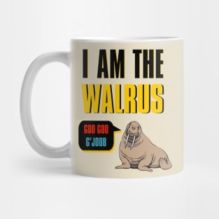 I Am The Walrus Mug